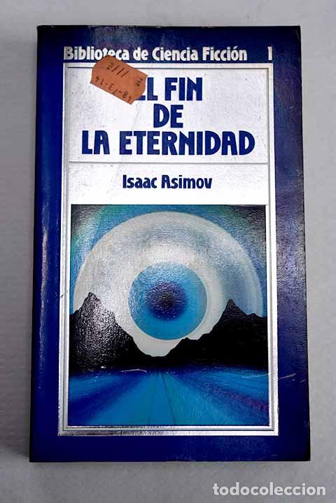 Libros: El fin de la Eternidad.- Asimov, Isaac