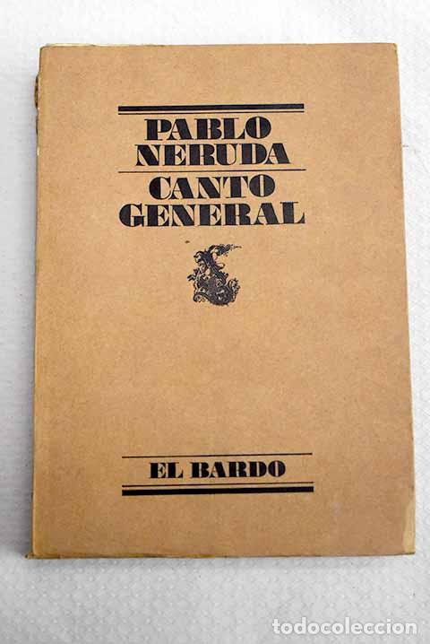 Libros: Canto general: Neruda, Pablo.- Neruda, Pablo - Foto 1