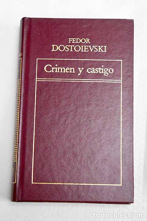 B&uuml;cher: Crimen y castigo, tomo I.- Dostoyevski, Fedor
