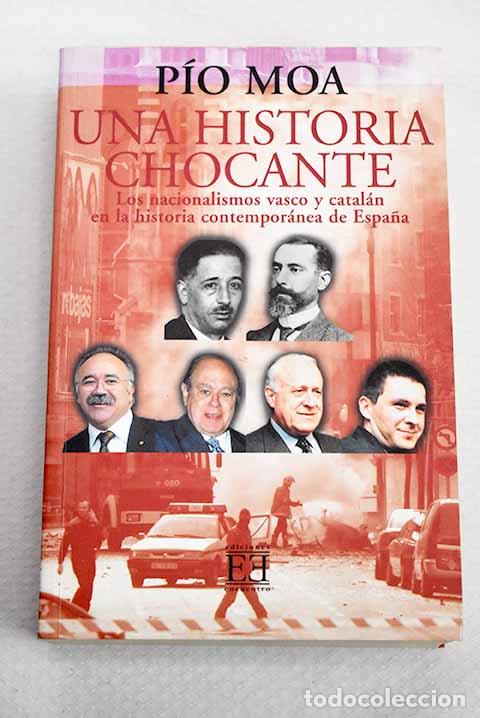 B&uuml;cher: Una historia chocante: los nacionalismos catal&aacute;n y vasco en la historia contempor&aacute;nea de Espa&ntilde;a