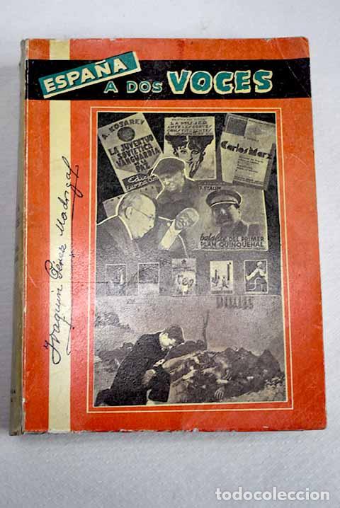 Libros: Espa&ntilde;a a dos voces: los infundios y la historia.- P&eacute;rez Madrigal, Joaqu&iacute;n