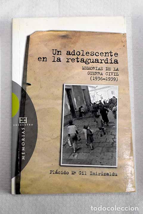 Libros: Un adolescente en la retaguardia: memorias de la Guerra Civil (1936-1939)