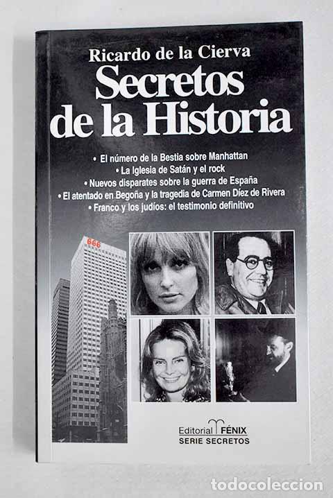 Libros: Secretos de la historia.- Cierva, Ricardo de la