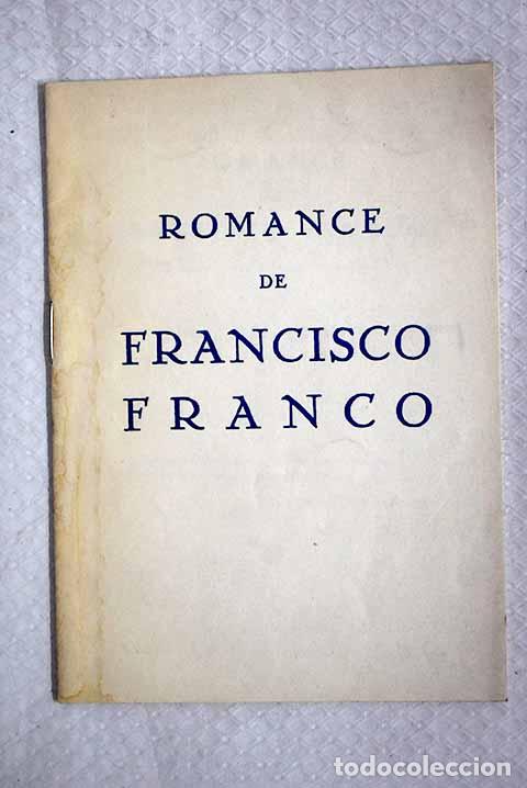Libros: Romance de Francisco Franco.- Espino, Juan del