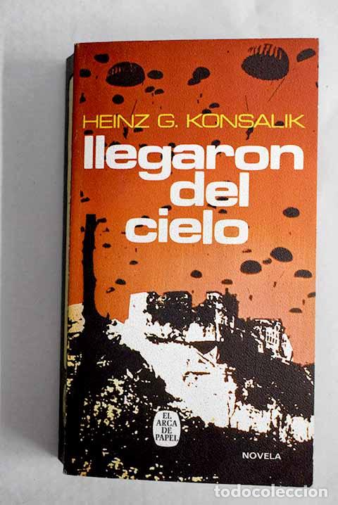 Livros em segunda m&atilde;o: Llegaron del cielo: Konsalik, Heinz G..- Konsalik, Heinz G.