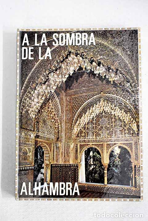 Livros em segunda m&atilde;o: A la sombra de la Alhambra.- Mart&iacute;nez Mart&iacute;nez, Manuel