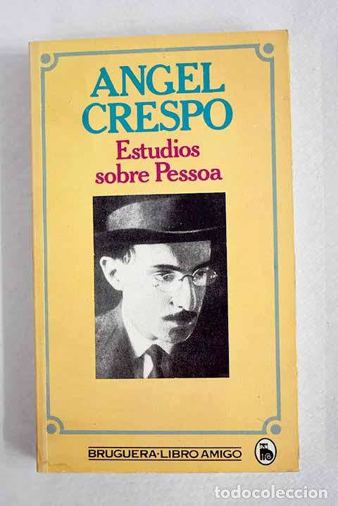 Libri di seconda mano: Estudios sobre Pessoa.- Crespo, &Aacute;ngel