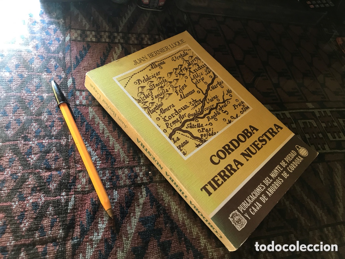 Libros: C&oacute;rdoba tierra nuestra. Juan Bernier Luque