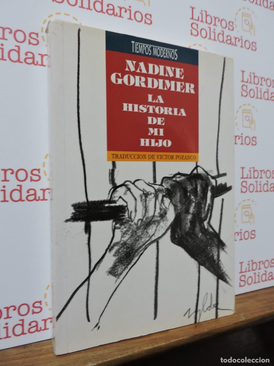 Libros: La historia de mi hijo. GORDIMER, Nadine. Ediciones B. Barcelona, 1991
