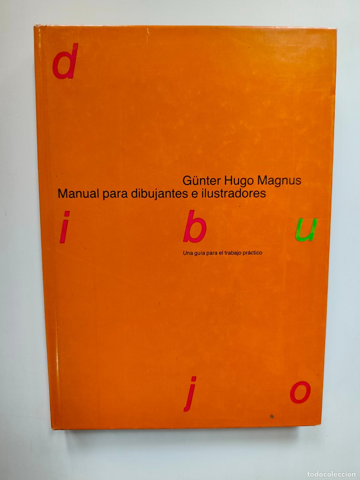 Libri di seconda mano: G&uuml;nter Hugo Magnus - Manual para Dibujantes e Ilustradores