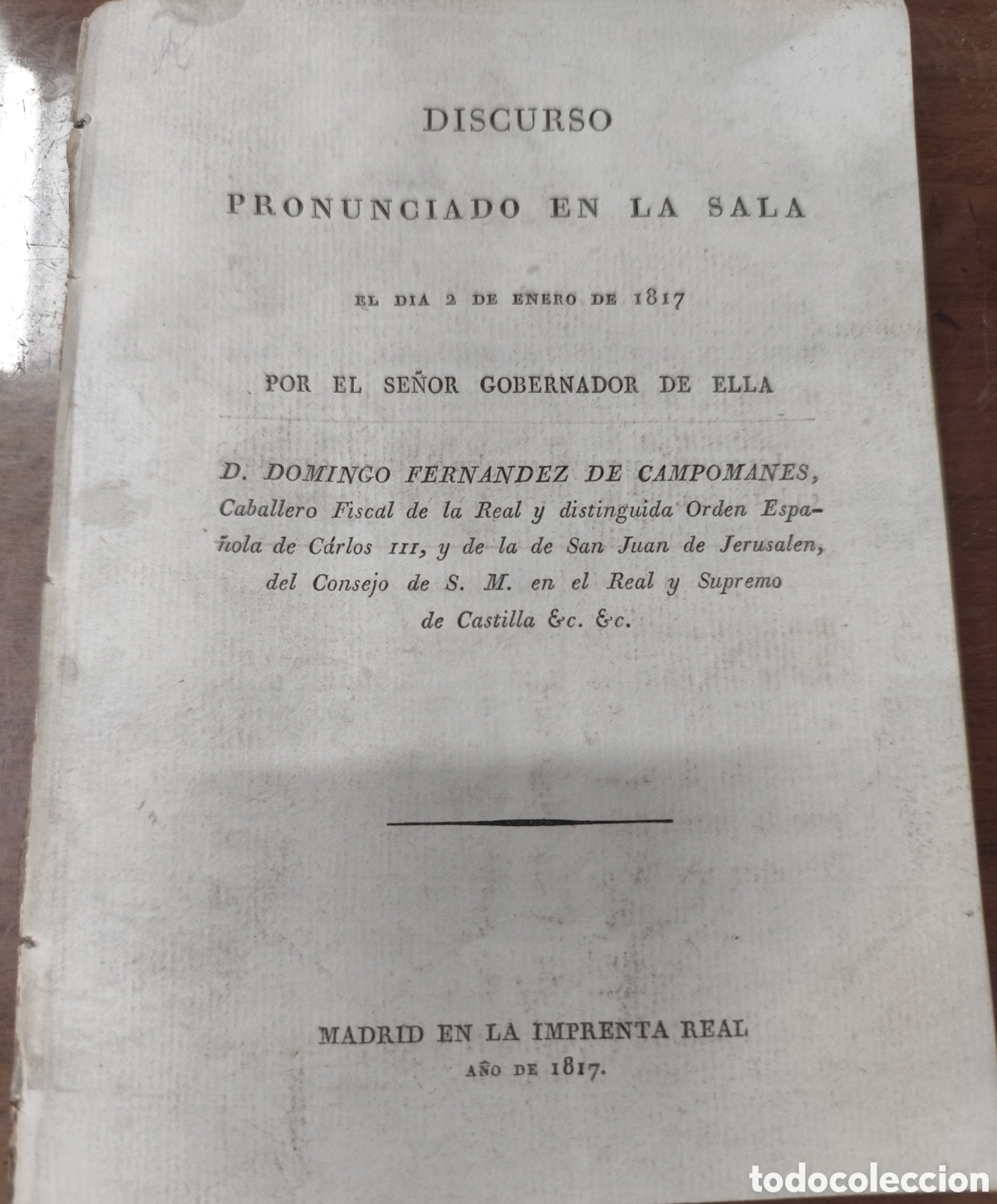 books: DISCURSO PRONUNCIADO EN LA SALA EL DIA 2 DE ENERO DE 1817 POR EL SE&Ntilde;OR GOBERNADOR DE ELLA. 1&ordf; Edici&oacute;
