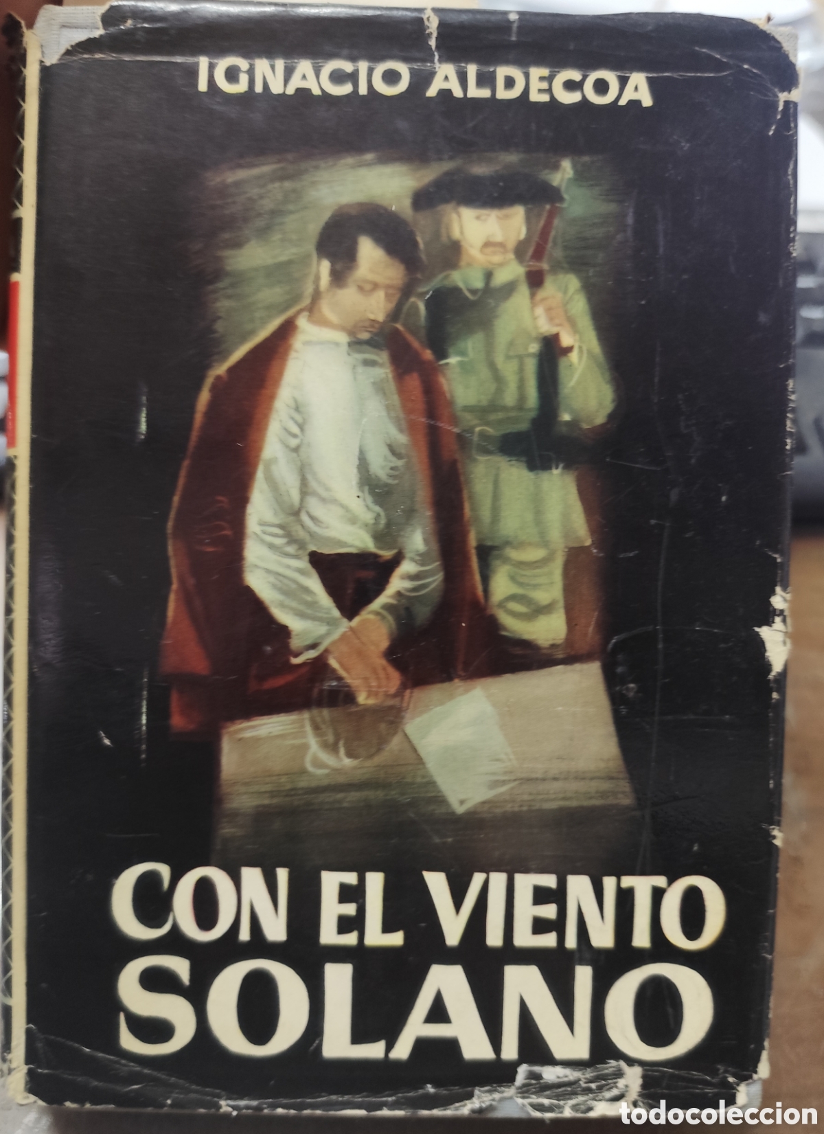 Livres: CON EL VIENTO SOLANO. 1&ordf; Edici&oacute;n. A&ntilde;o 1956 - ALDECOA,Ignacio