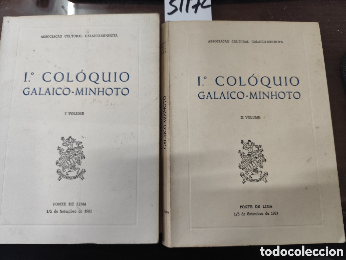 Livres: I COLOQUIO GALAICO MINHOTO. Los 2 tomos. Completo. A&ntilde;o 1981