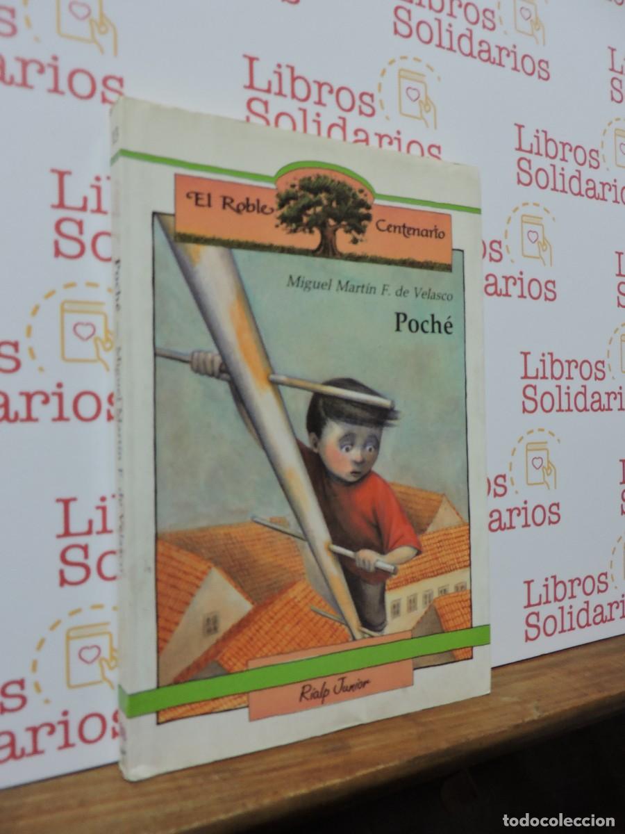 Libros: Poch&eacute;. F. DE VELASCO, Miguel Mart&iacute;n. Ed. Rialp Junior. Madrid, 1989