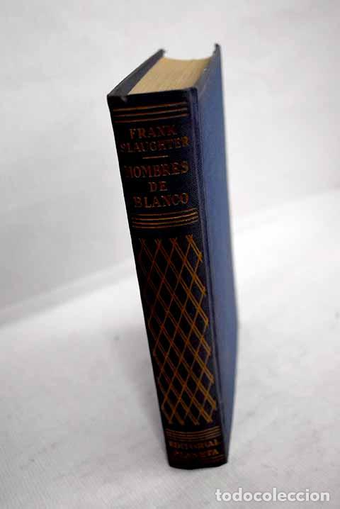 Libros: Hombres de blanco: Slaughter, Frank G..- Slaughter, Frank G.