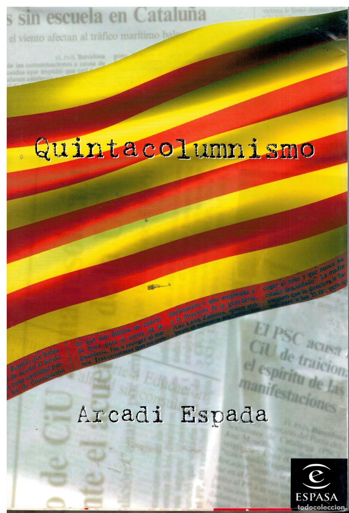 Libros: QUINTACOLUMNISMO. Pr&oacute;logo de Jaume Boix. 1&ordf; edici&oacute;n.