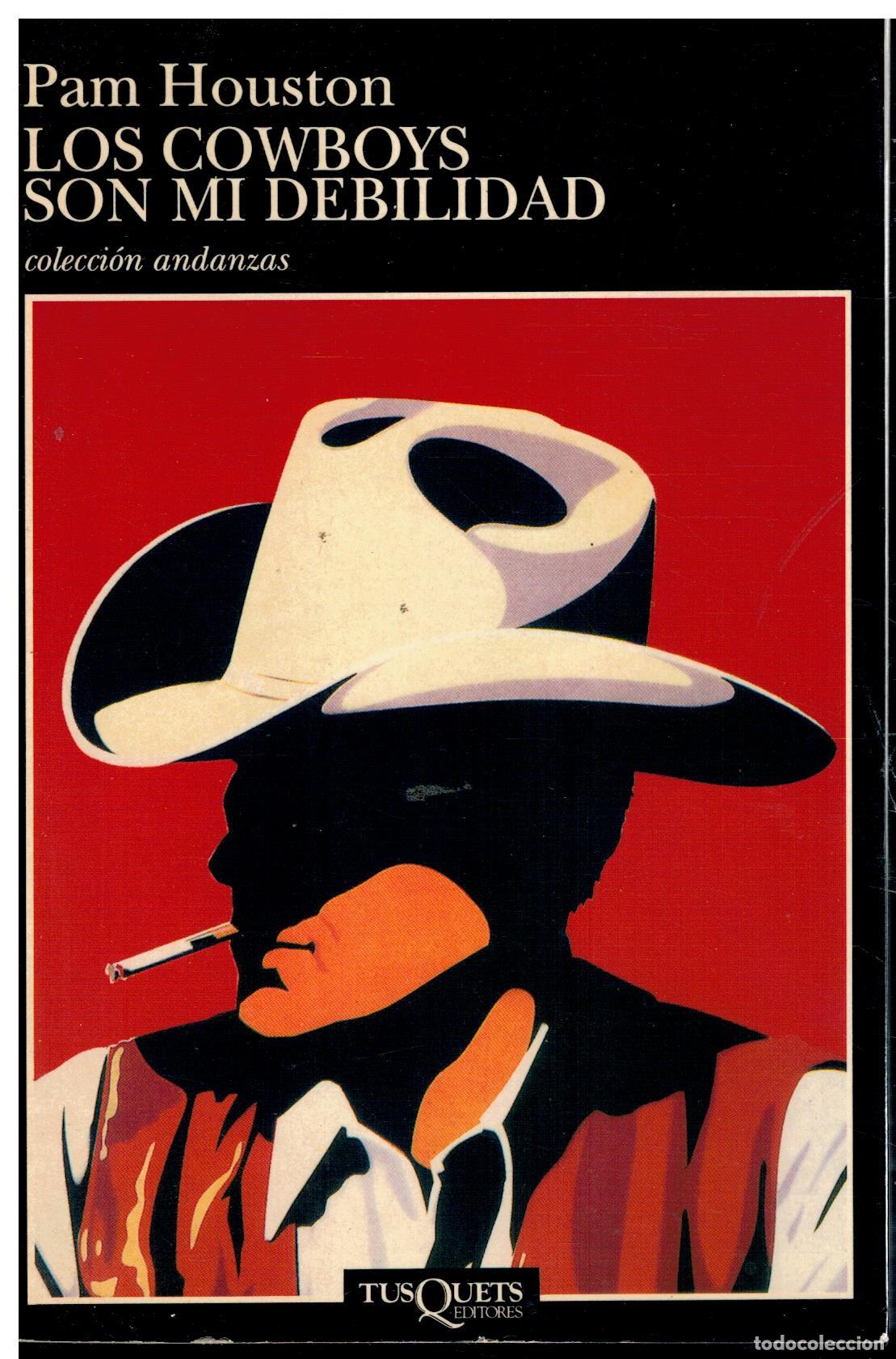 Libros: LOS COWBOYS SON MI DEBILIDAD.