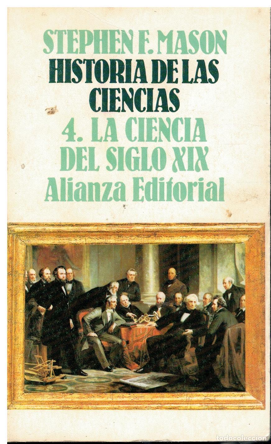 Libros: HISTORIA DE LAS CIENCIAS. 4. LA CIENCIA DEL SIGLO XIX.
