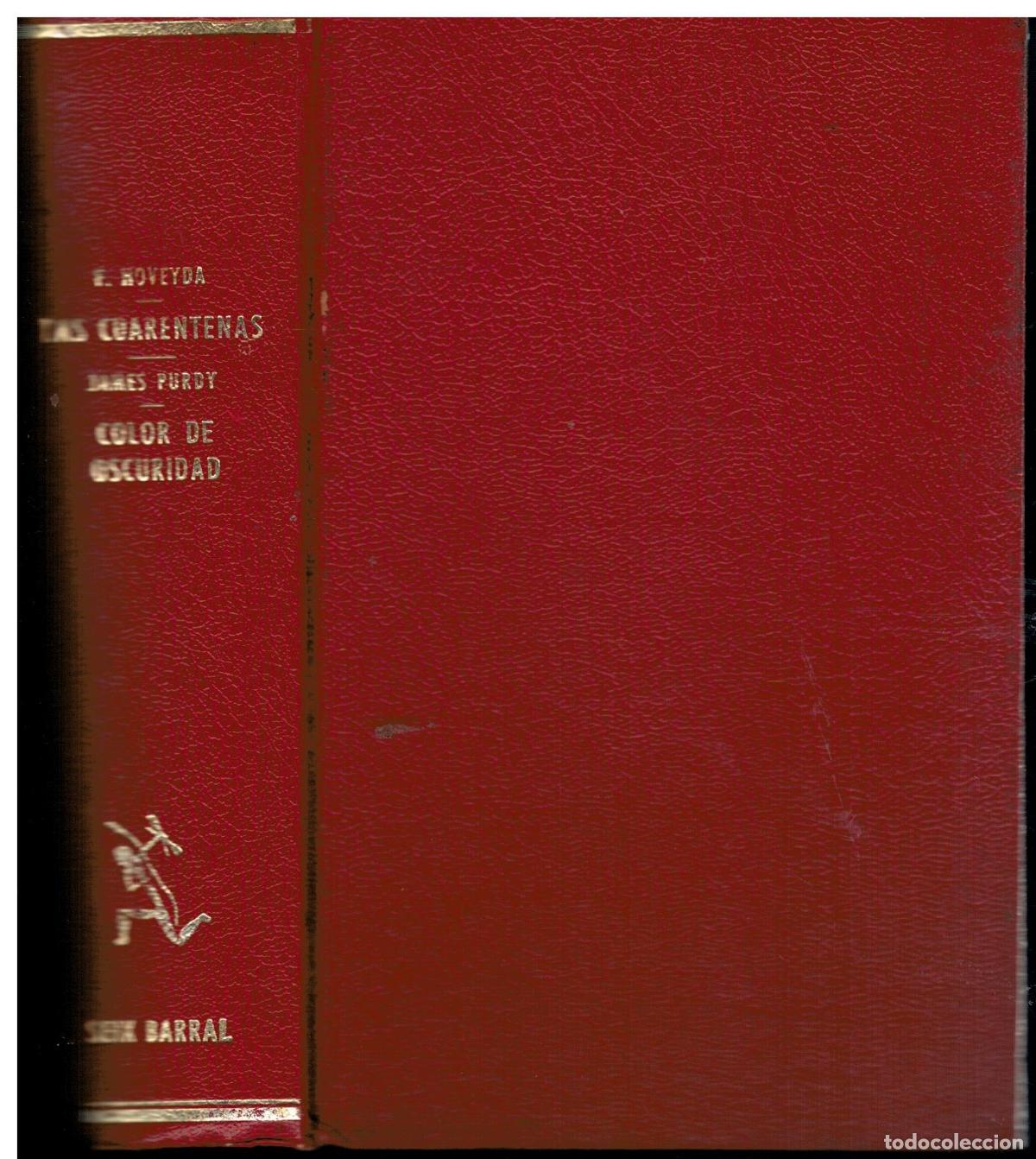 Libros: LAS CUARENTENAS / COLOR DE OSCURIDAD. ONCE RELATOS Y UN CUENTO.