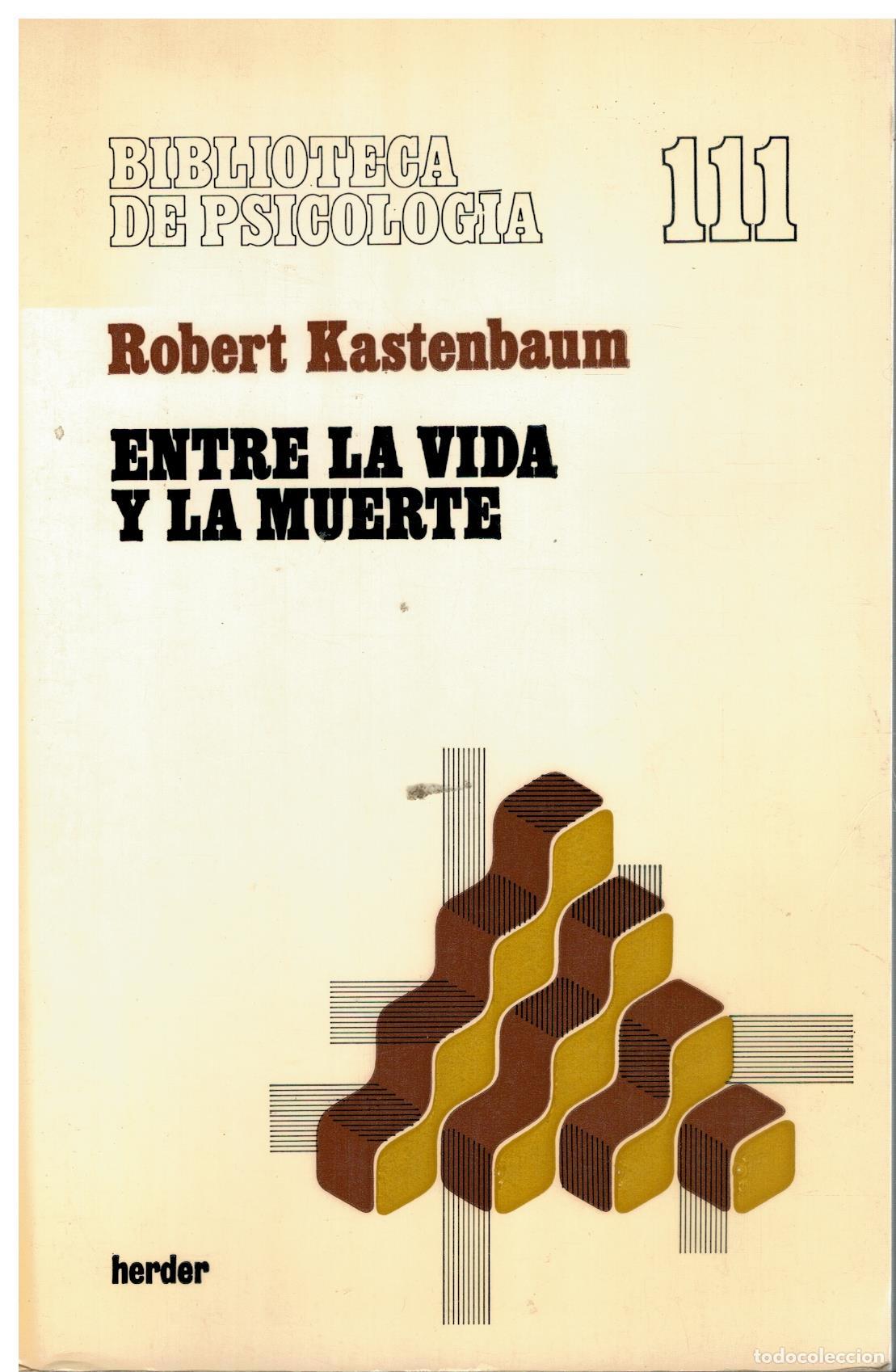 Libros: ENTRE LA VIDA Y LA MUERTE. - Foto 1