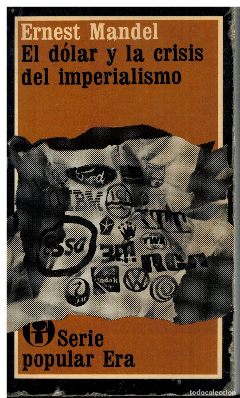 Libros: EL D&Oacute;LAR Y LA CRISIS DEL IMPERIALISMO. - Foto 1
