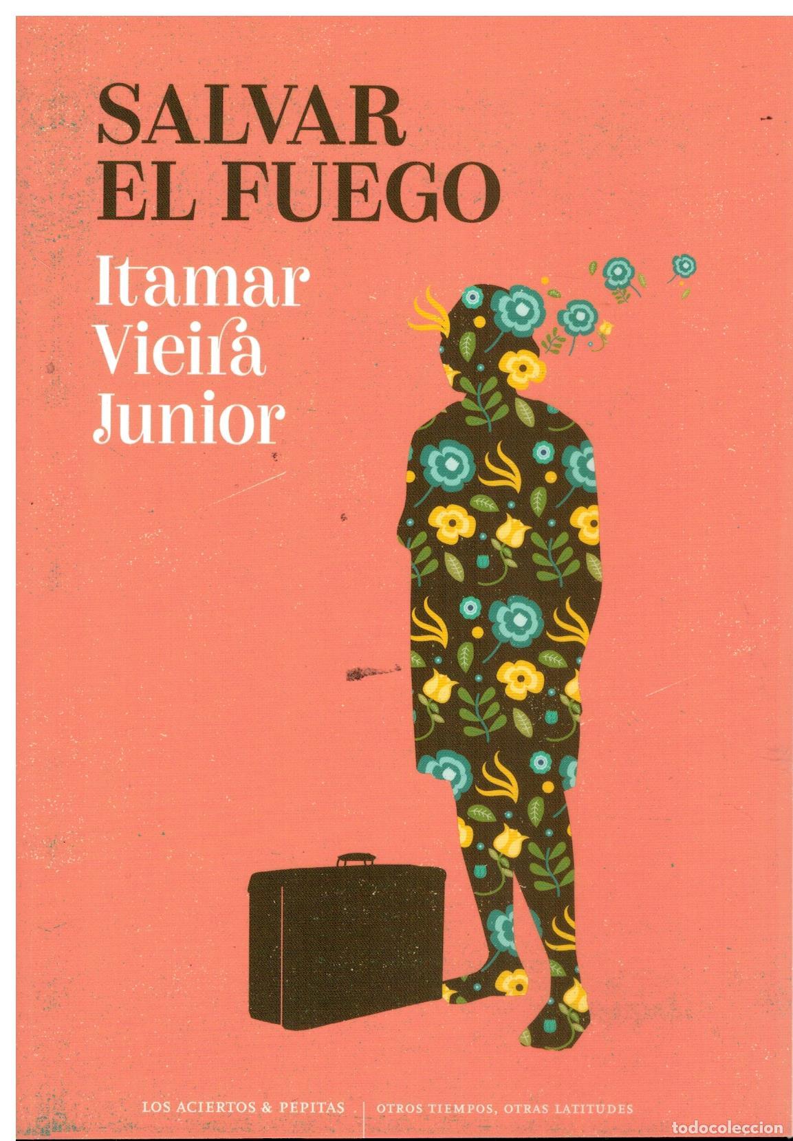 Libros: SALVAR EL FUEGO.