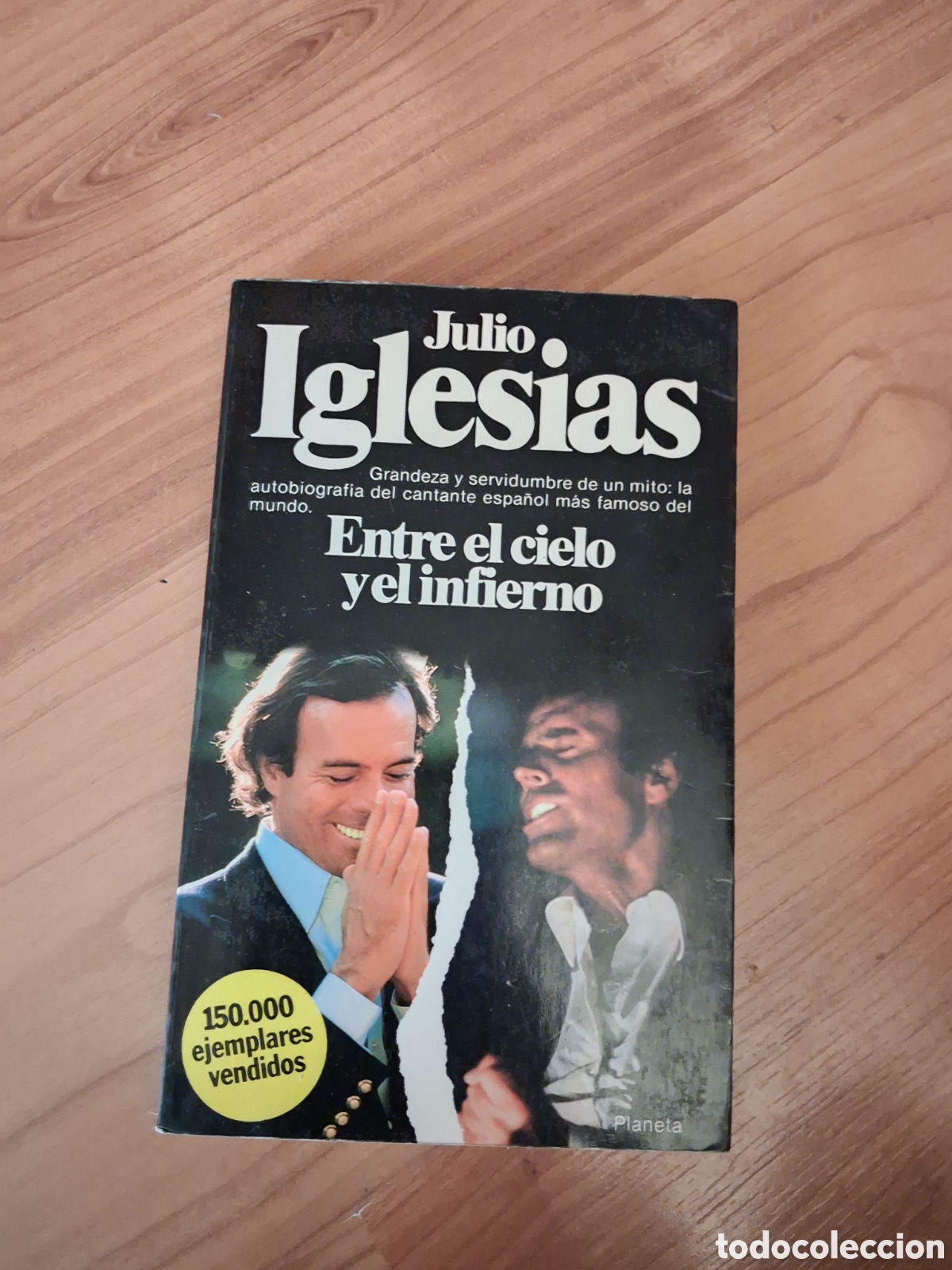 Libros: Julio Iglesias libro entre el cielo y el infierno