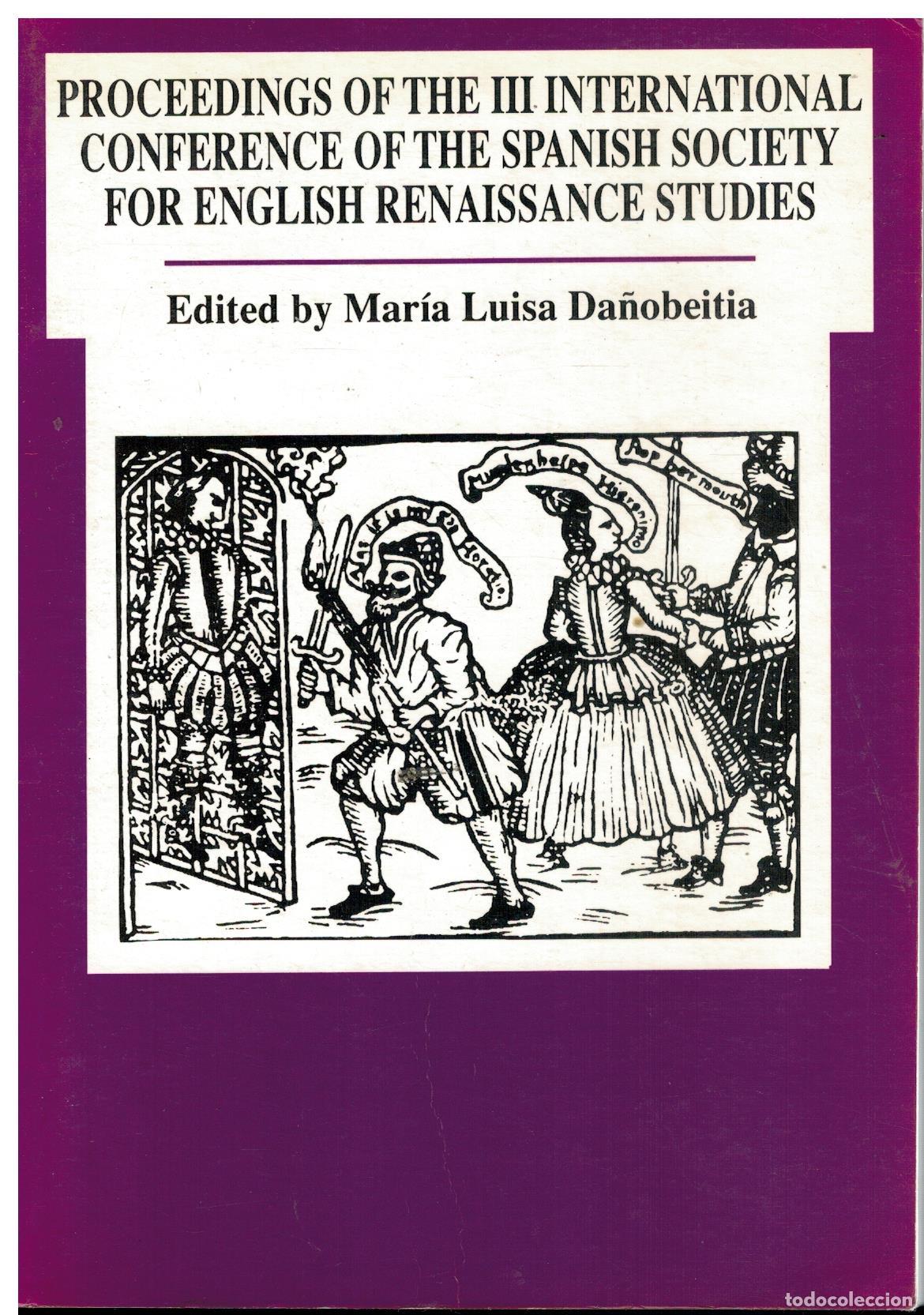 Libros: PROCEEDINGS OF THE III INTERNATIONAL CONFERENCE OF THE SPANISH SOCIETY FOR ENGLISH RENAISSANCE STUDI