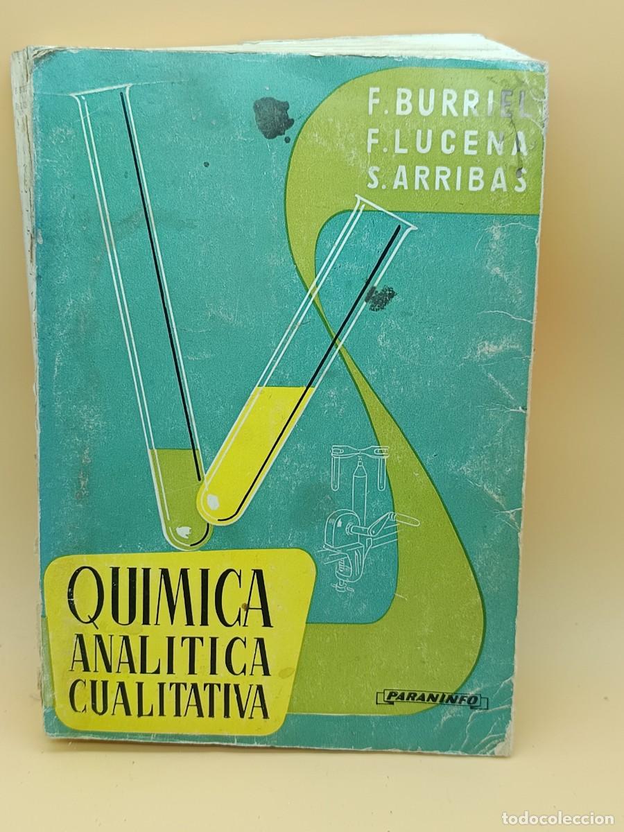 Libros: QUIMICA ANALITICA CUALITATIVA, F.BURRI,F.LUCENA, S.ARRIBAS