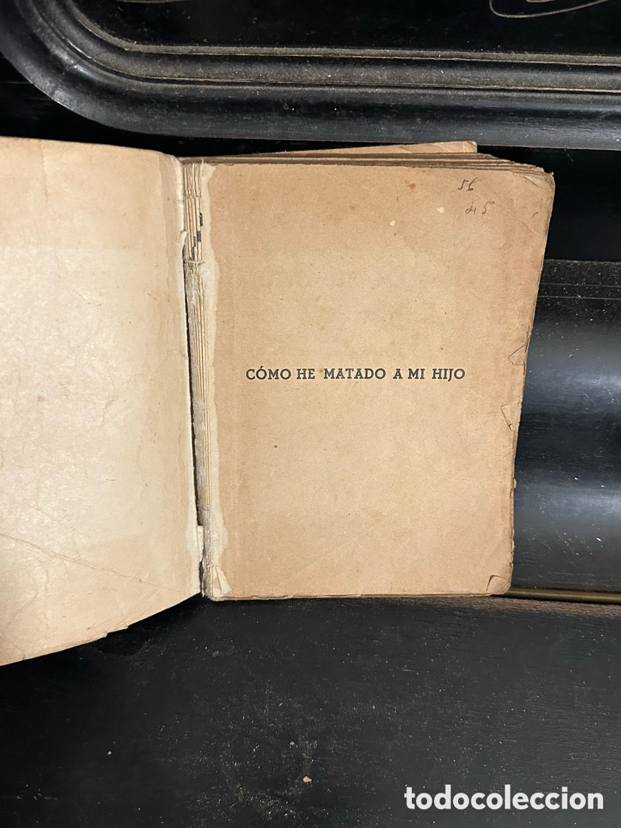 Libros: libro antigua de la novela &rdquo;C&oacute;mo he matado a mi hijo&rdquo; - Foto 2