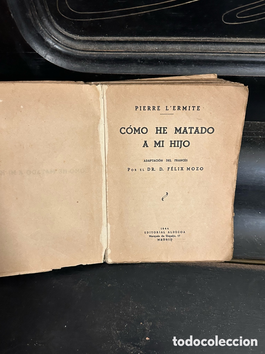 Libros: libro antigua de la novela &rdquo;C&oacute;mo he matado a mi hijo&rdquo; - Foto 3