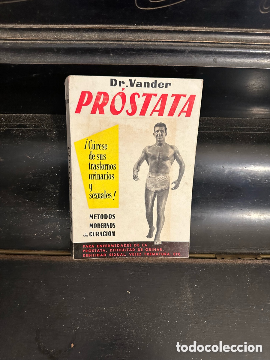 Libros: libro &rdquo;Pr&oacute;stata: &iexcl;C&uacute;rese de sus trastornos urinarios y sexuales!&rdquo;