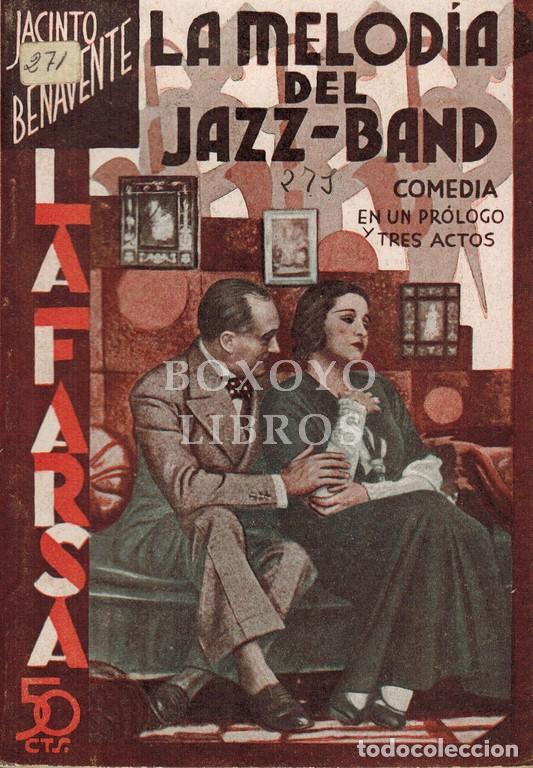 Livros em segunda m&atilde;o: BENAVENTE, Jacinto. La melod&iacute;a del Jazz-Band. Comedia en un pr&oacute;logo y tres actos. Original. Dibujos