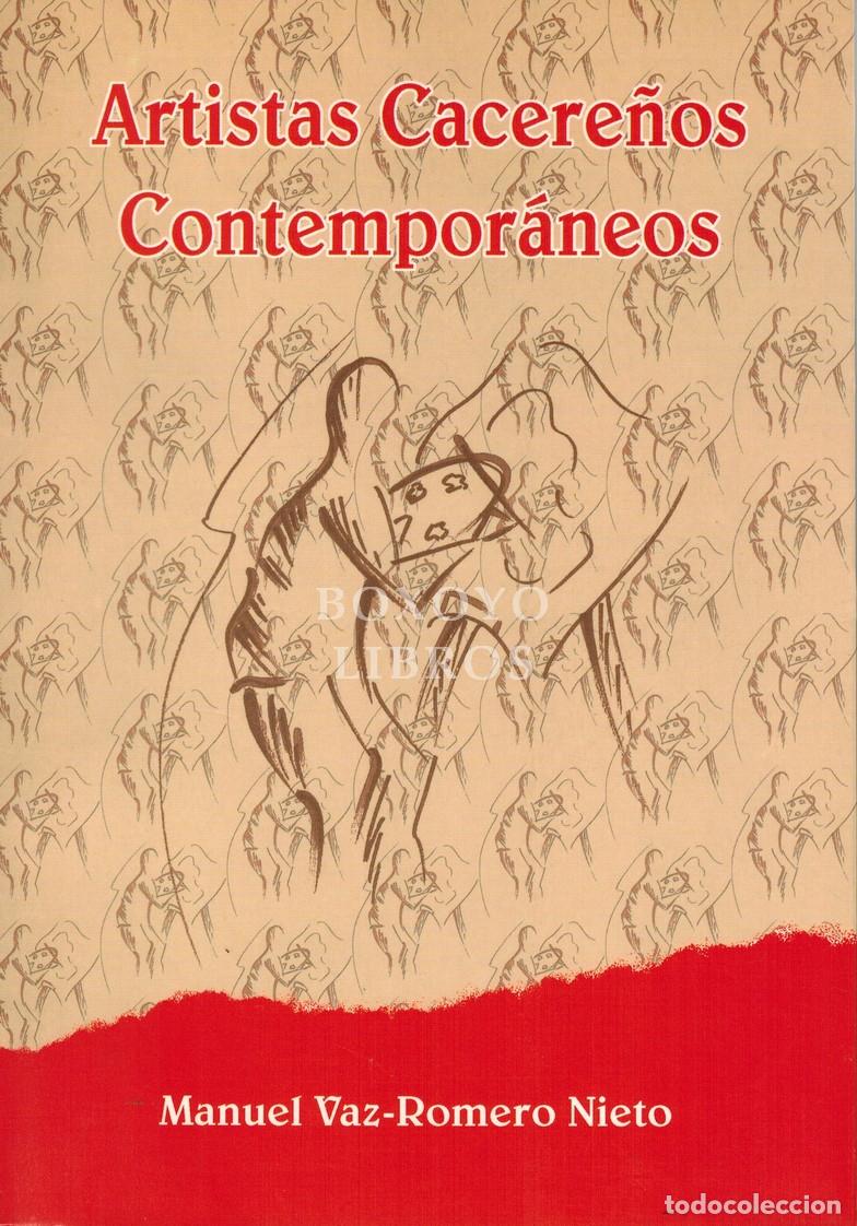 Livros em segunda m&atilde;o: VAZ-ROMERO NIETO, Manuel. Artistas cacere&ntilde;os contempor&aacute;neos