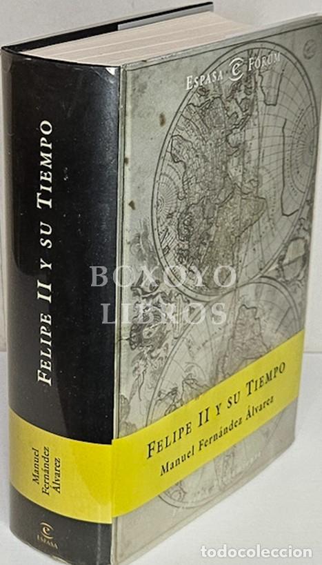 Livros em segunda m&atilde;o: FERN&Aacute;NDEZ &Aacute;LVAREZ, Manuel. Felipe II y su tiempo