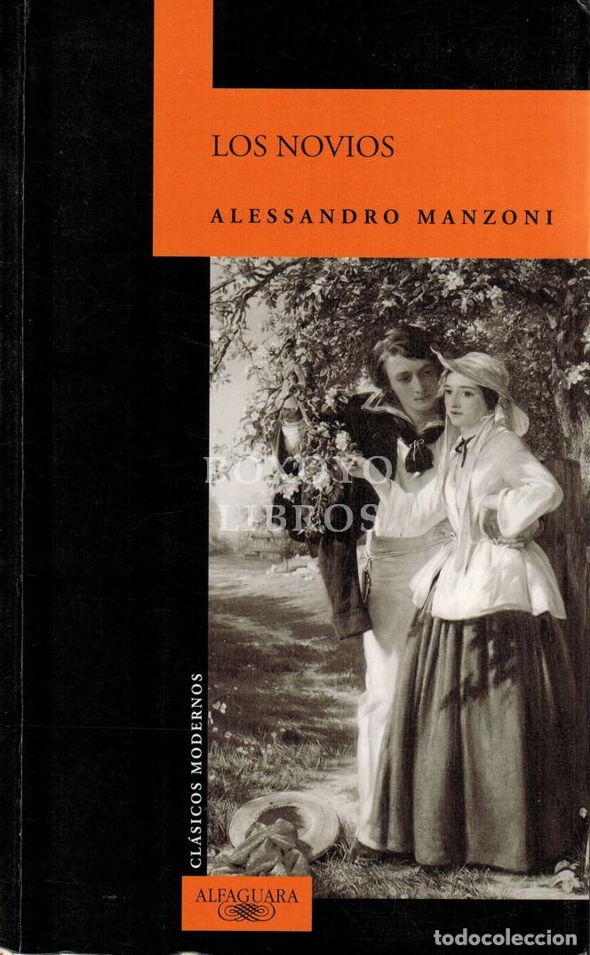 Livres: MANZONI, Alessandro. Los novios. Traducci&oacute;n de Esther Ben&iacute;tez