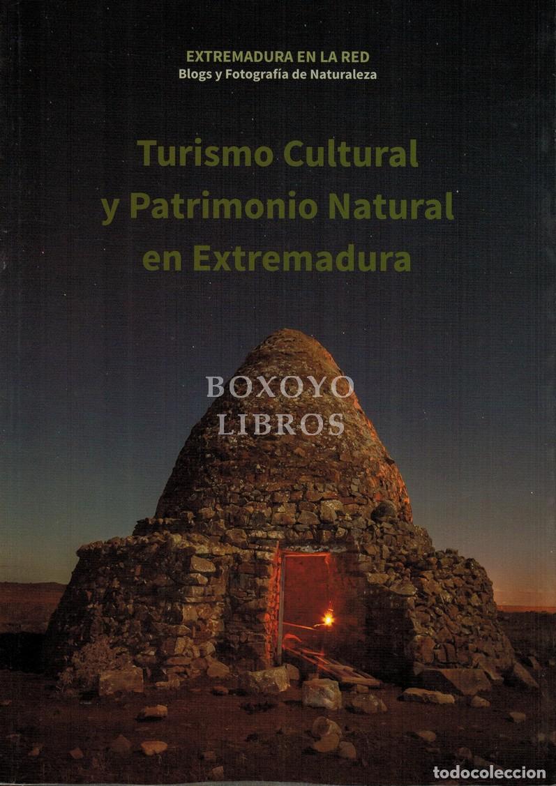 Livres: L&Oacute;PEZ CABALLERO, Jos&eacute; Manuel/ FERN&Aacute;NDEZ GARC&Iacute;A, Atanasio (Coords). Tursimo cultural y patrimonio nat