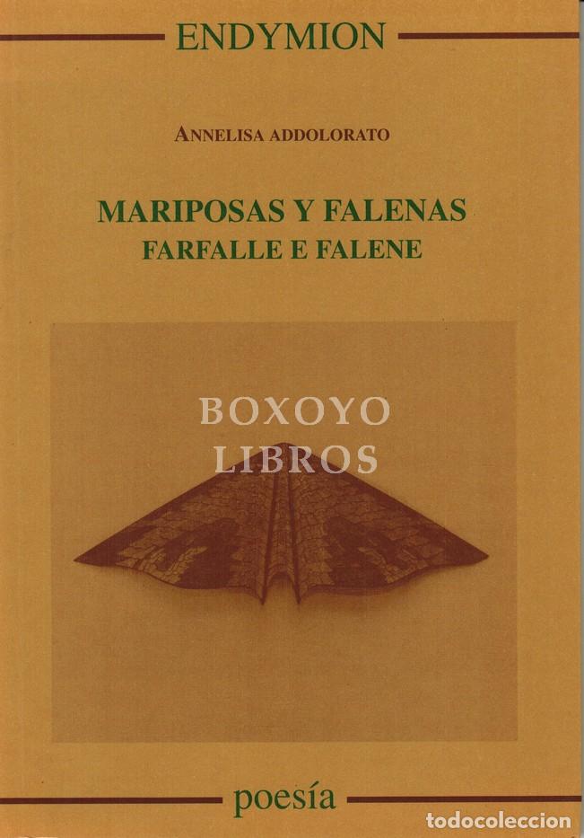 Livres: ADDOLORATO, Annelisa. Mariposa y falenas. Farfalle e farlene. Traducci&oacute;n del italiano de Clara Jan&eacute;s