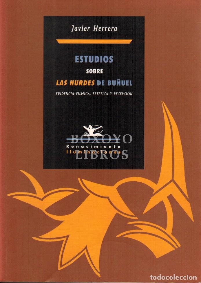 Livros em segunda m&atilde;o: HERRERA, Javier. Estudios sobre Las Hurdes de Bu&ntilde;uel. (Evidencia f&iacute;lmica, est&eacute;tica y recepci&oacute;n)