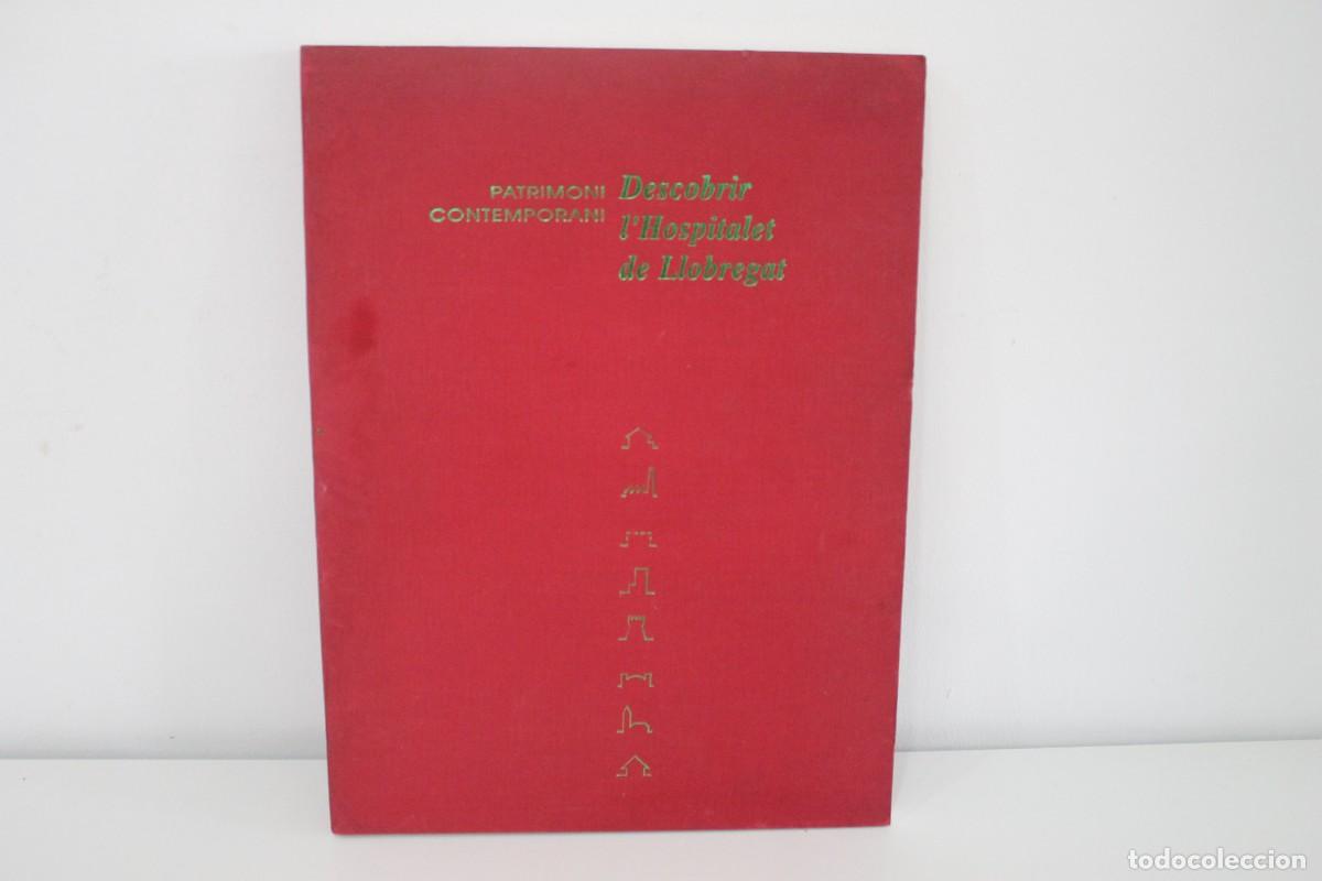 Libros: PATRIMONI CONTEMPORANI DESCOBRIR L'HOSPITALET DE LLOBREGAT 1992