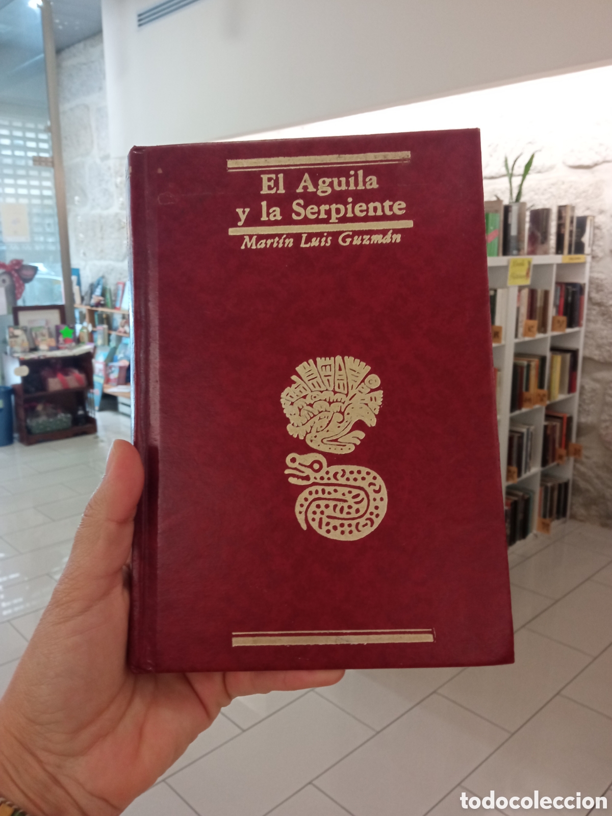 Libros: EL &Aacute;GUILA Y LA SERPIENTE. - GUZM&Aacute;N, MART&Iacute;N LUIS. 20,00 &euro; - Foto 1