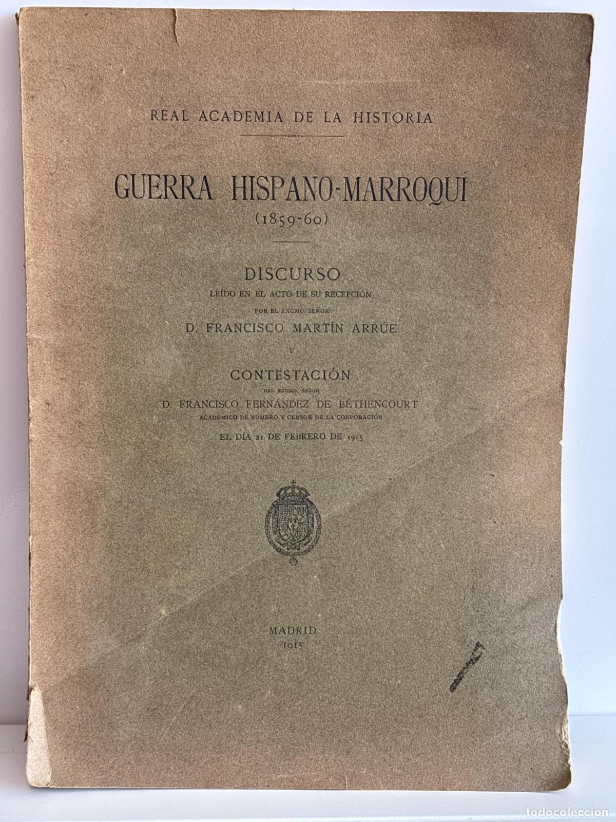 Libros: Guerra Hispano-Marroqu&iacute; (1859-60). Discurso de Francisco Mart&iacute;n Arr&uacute;e. Real Academia de la Historia