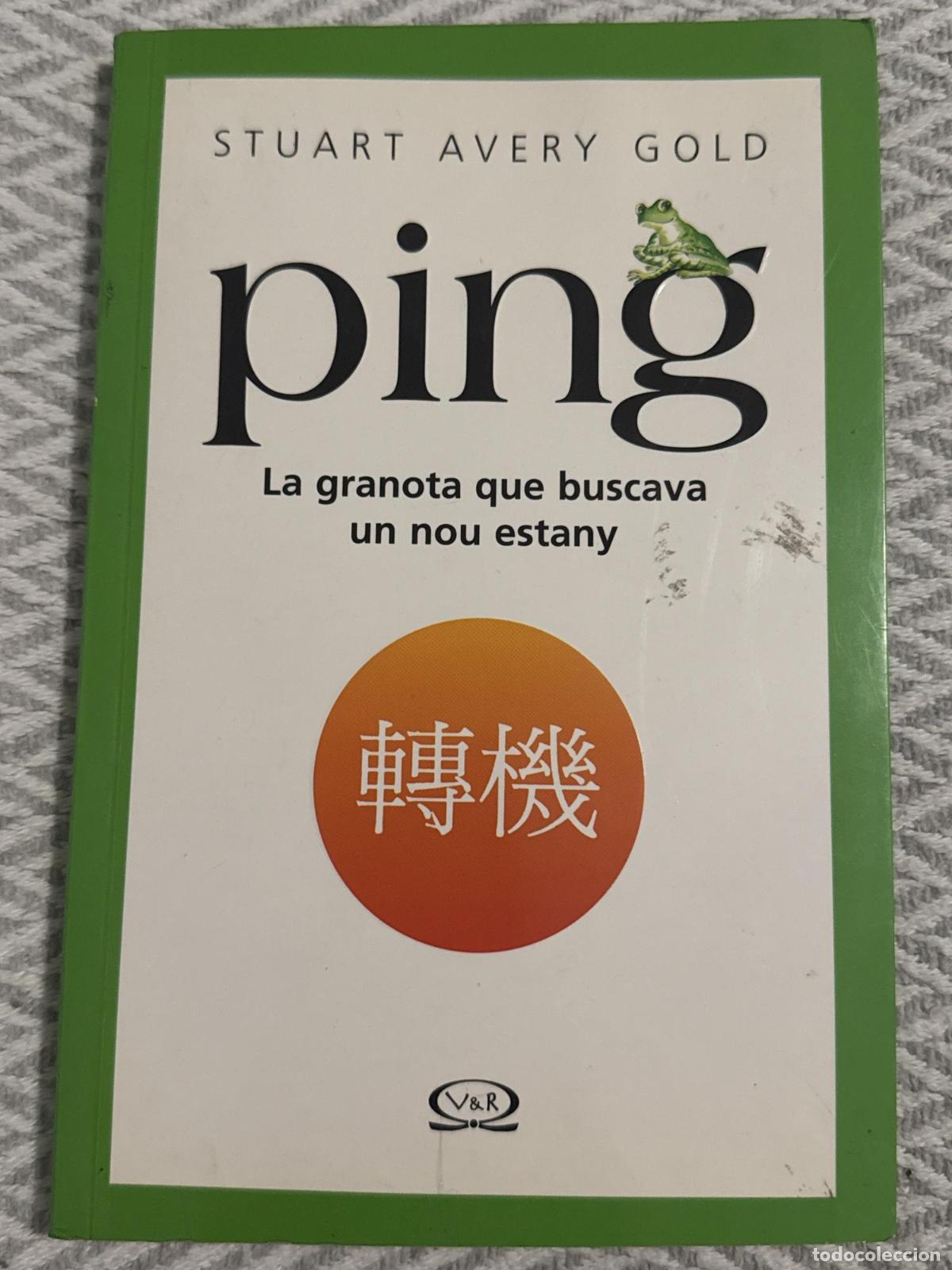 Libros: Ping. La granota que buscava un nou estany - Stuart Avery Gold