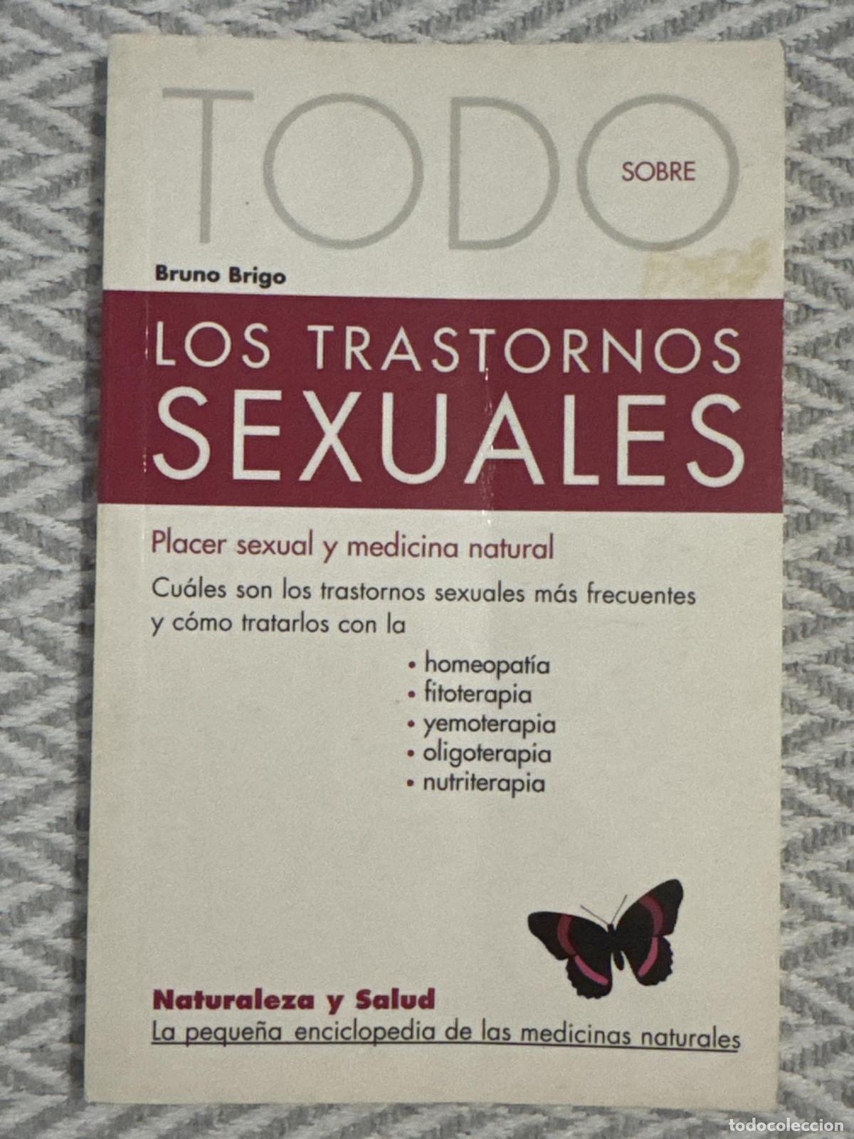 Libros: Todo sobre trastornos sexuales - Bruno Brigo