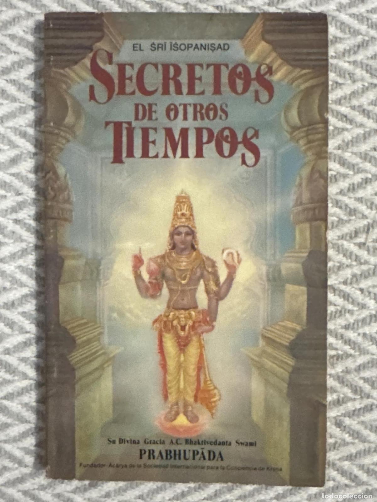 Libros: Secretos de otros tiempos - El Śrī Īśopaniṣad