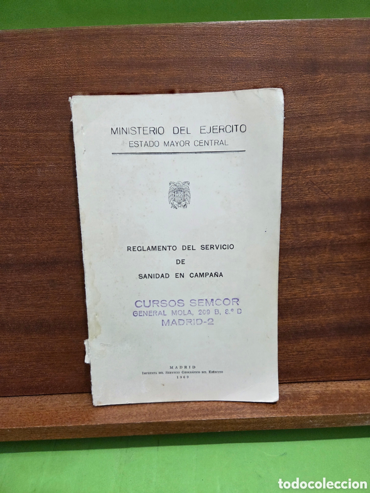 Libros: 1969...&rdquo;&rdquo;REGLAMENTO DEL SERVICIO DE SANIDAD EN CAMPA&Ntilde;A&rdquo;&rdquo;..MINISTERIO DEL EJ&Eacute;RCITO.