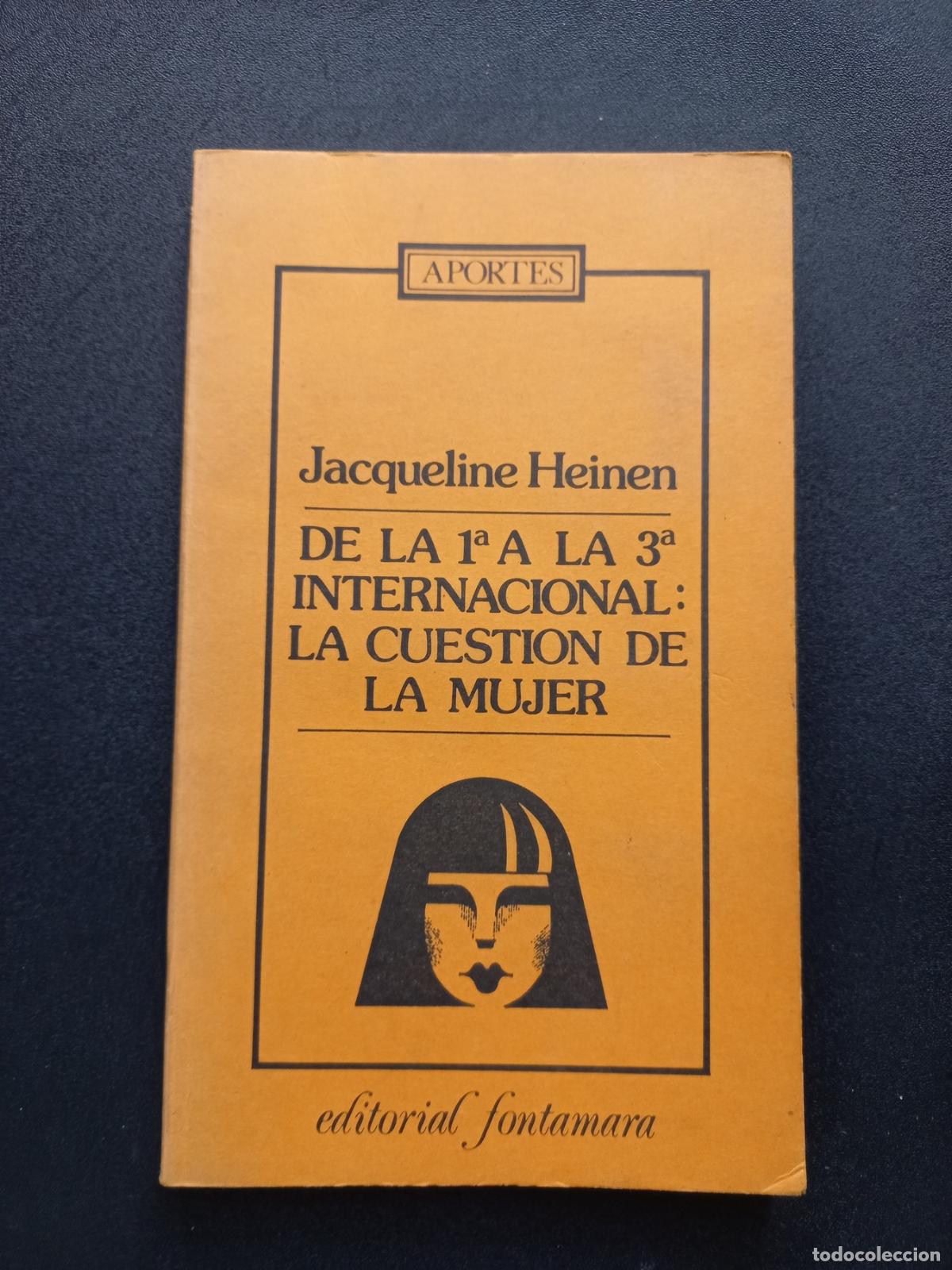 B&uuml;cher: Jacqueline Heinen - De la 1&ordf; a la 3&ordf; Internacional. La cuesti&oacute;n de la mujer