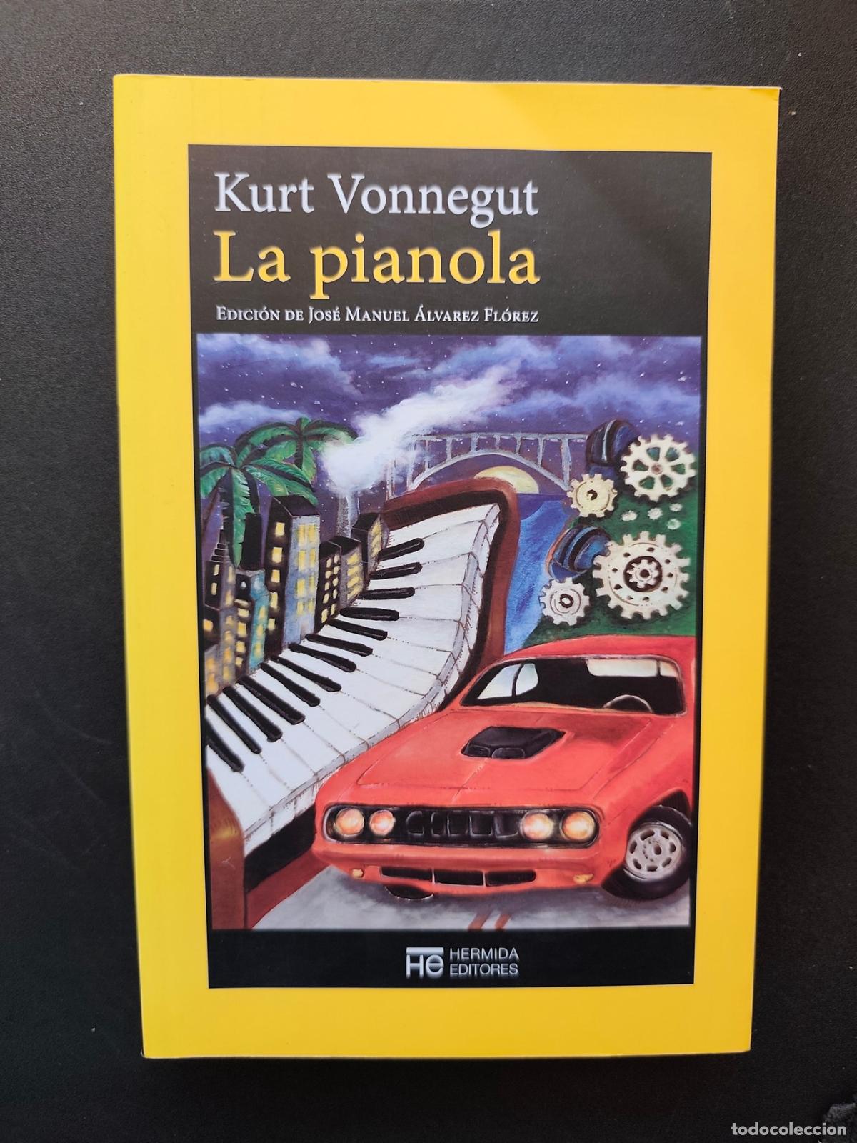 Libros: Kurt Vonnegut - La pianola