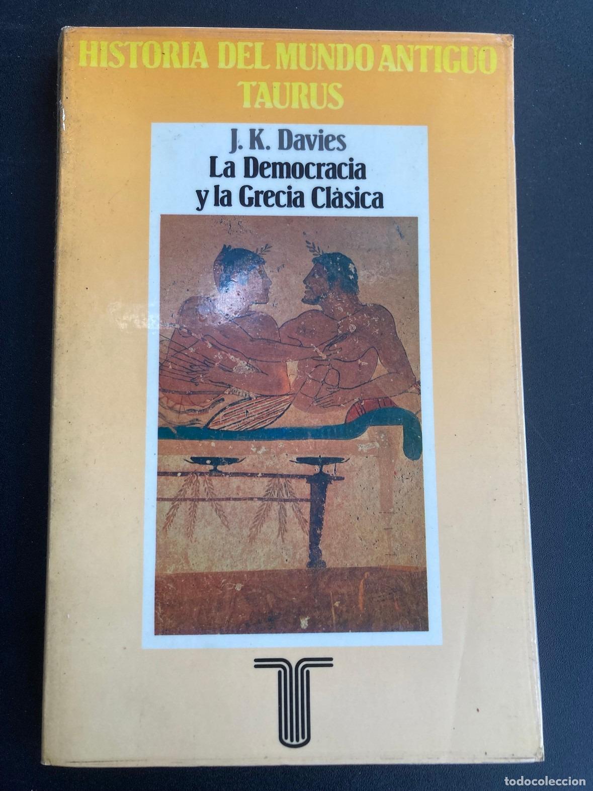 B&uuml;cher: J. K. Davies - La democracia y la Grecia Cl&aacute;sica