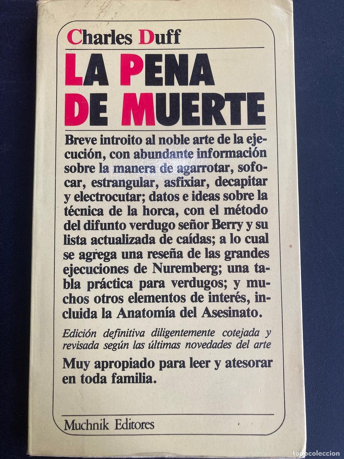 Libros: Charles Duff - La pena de muerte. Breve introito al noble arte de la ejecuci&oacute;n...